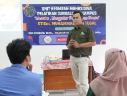 BEM STIKes Muhammadiyah Tegal Gelar Pelatihan Jurnalis Kampus