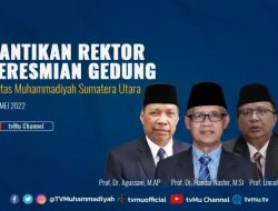 Gedung Baru UMSU : Berikut Enam Fasilitas yang Akan Diresmikan Hari Ini