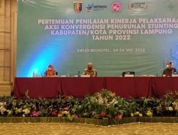 Way Kanan Jadi Lokus Penilaian Kinerja Aksi Konvergensi Penurunan Stunting