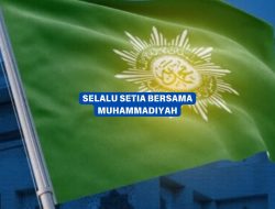Selalu Setia Bersama Muhammadiyah