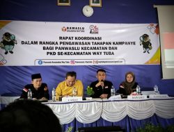 Panwaslu Kecamatan Way Tuba Gelar Rakor Pengawasan Kampanye