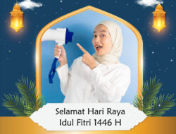 Rayakan Idulfitri 1446 H dengan Twibbon Spesial! Unduh Gratis di Sini