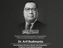 PP Muhammadiyah Berduka, Ketua Majelis Ekonomi Arif Budimanta Wafat