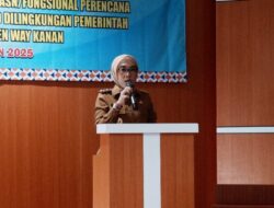Bupati Way Kanan Buka Pelatihan Peningkatan Kapasitas ASN dan Perencana Penyusunan Renstra OPD 2025