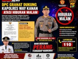 GRANAT Way Kanan Dukung Kapolres Ramadhona Tertibkan Hiburan Malam