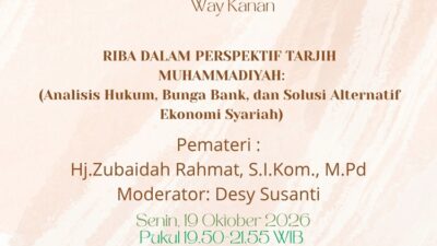 Kajian PDM Way Kanan Bahas Riba dalam Perspektif Tarjih Muhammadiyah, Bunga Bank hingga Solusi Ekonomi Syariah